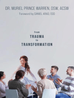 From Trauma to Transformation