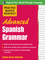 Practice Makes Perfect: Advanced Spanish Grammar: Spanish Grammar Advanced