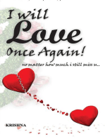 I will Love once again..