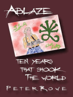 Ablaze: Ten Years That Shook The World