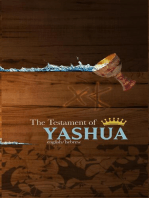 THE TESTAMENT OF YASHUA: Hebrew/English Gospels and Revelations