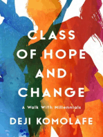 Class of Hope and Change: A Walk with Millennials