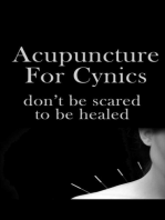 Acupuncture For Cynics