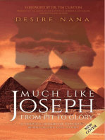 Much Like Joseph: From Pit to Glory