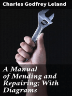 A Manual of Mending and Repairing; With Diagrams