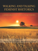 Walking and Talking Feminist Rhetorics: Landmark Essays and Controversies