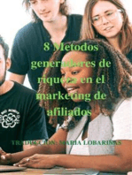 8 Metodos generadores de riqueza en el marketing de afiliados