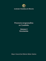 Presencia neogranadina en Carabobo. 1821: Volumen II. Documentos