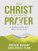 Andrew Murray With Christ In The School Of Prayer: In Today's English and with a Study Guide (LARGE PRINT)