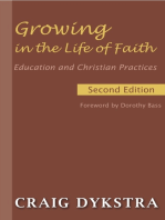 Growing in the Life of Faith, Second Edition: Education and Christian Practices