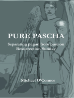 Pure Pascha: Separating pagan from pure on Resurrection Sunday