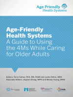 Age-Friendly Health Systems: A Guide to Using the 4Ms While Caring for Older Adults