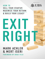 Exit Right: How to Sell Your Startup, Maximize Your Return and Build Your Legacy