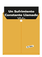 Un Sufrimiento Constante Llamado Vida