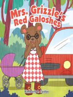 Mrs. Grizzle's Red Galoshes