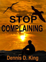 Stop Complaining