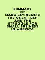 Summary of Marc Levinson's The Great A&P And The Struggle For Small Business In America