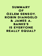 Summary of Özlem Sensoy, Robin DiAngelo & James A. Banks's Is Everyone Really Equal?