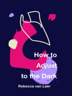 How to Adjust to the Dark