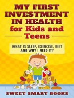 My First Investment in Health for Kids and Teens