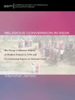 Religious Conversion in India: The Niyogi Committee Report of Madhya Pradesh in 1956 and Its Continuing Impact on National Unity