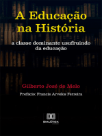 A Educação na História: a classe dominante usufruindo da educação