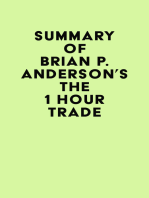 Summary of Brian P. Anderson's The 1 Hour Trade