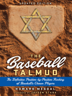 The Baseball Talmud: The Definitive Position-by-Position Ranking of Baseball's Chosen Players