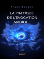 La pratique de l'évocation magique (traduit)