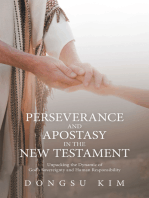 Perseverance and Apostasy in the New Testament: Unpacking the Dynamic of God’s Sovereignty and Human Responsibility