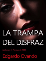 La Trampa del Disfraz: Volumen 1. Poesía