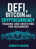 Defi, Bitcoin and Cryptocurrency Trading and Investing for Beginners: Utilizing Decentralized Finance, Binance Trading, Tax Strategies, and Technical Analysis for Lending And Borrowing (2022)