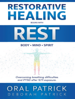 Restorative Healing Begins with Rest: Overcoming Breathing Difficulties and Ptsd After 9/11 Exposure