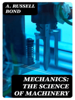 Mechanics: The Science of Machinery