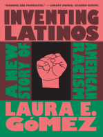 Inventing Latinos: A New Story of American Racism