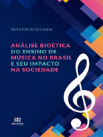 Análise Bioética do Ensino de Música no Brasil e seu Impacto na Sociedade