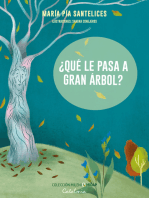 ¿Qué le pasa a Gran Árbol?