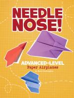 Needle Nose! Advanced-Level Paper Airplanes: 4D An Augmented Reading Paper-Folding Experience