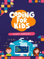 CODING FOR KIDS: Beginners' Complete And Intuitive Guide To Learning To Code (2022 Crash Course for Newbies)