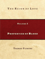 Properties of Blood: The Reign of Love