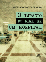 O impacto do real em um hospital