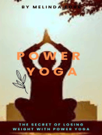 Power Yoga: The Secret of Losing Weight With Power Yoga