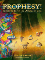 Prophesy!: Speaking Forth the Oracles of God