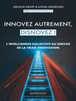 Innovez autrement, disnovez !: L'intelligence collective au service de la vraie innovation