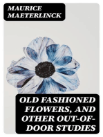 Old Fashioned Flowers, and other out-of-door studies