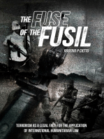 The Fuse of the Fusil: Terrorism as a Legal Fact for the Application of International Humanitarian Law