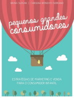 Pequenos Grandes Consumidores