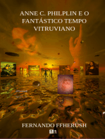 Anne C. Philplin E O Fantástico Tempo Vitruviano