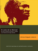 El costo de la libertad: De San Lorenzo Cerralvo a Yanga, una historia de largo aliento