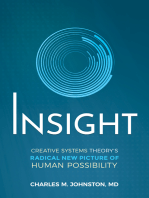 Insight: Creative Systems Theory's Radical New Picture of Human Possibility